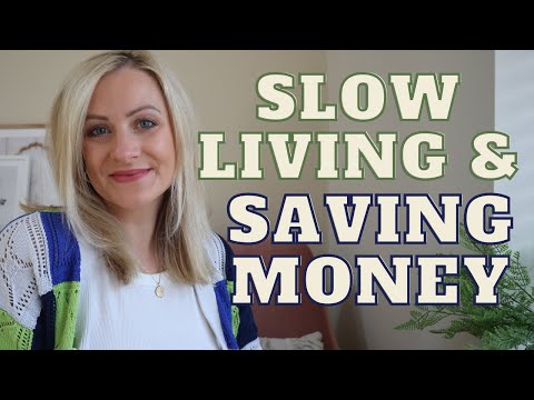 How Slow Living Can Save Money In 2023. Frugal Living : How Budgeting & Living Simply Are Connected.