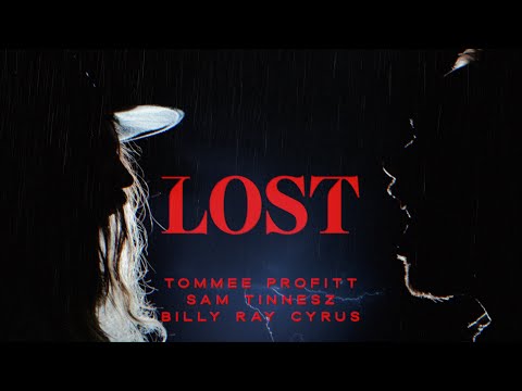 LOST - Tommee Profitt x Sam Tinnesz x Billy Ray Cyrus