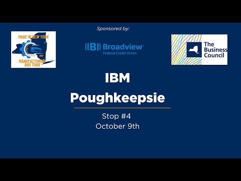 2023 Made in New York Manufacturing Bus Tour - IBM Poughkeepsie