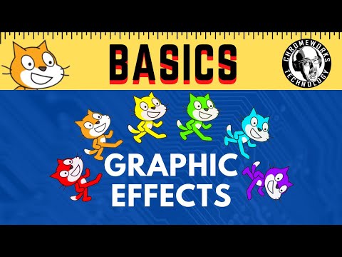 Scratch Basics: Graphic Effects