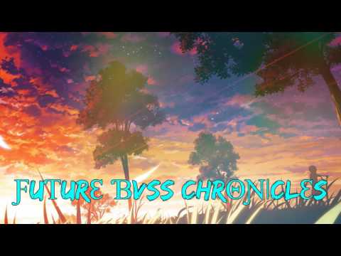 ƑUƬURƐ ƁVSS CHRΘƝǀCLƐS - ✫ ALOM MIX ✫