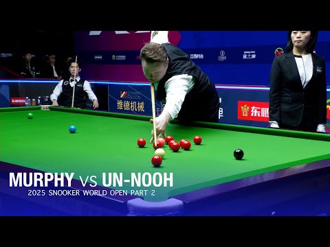 Shaun Murphy vs Thailand Thepchaiya Un Nooh 2025 Snooker World Open Part 2