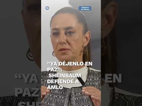 “Ya dejen en paz a AMLO”  Sheinbaum tras señalamientos en caso de Teuchitlán, Jalisco