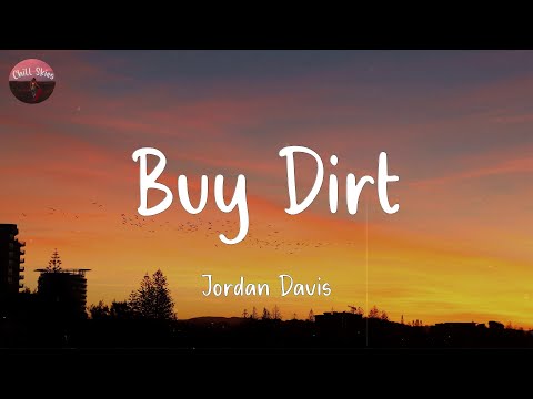 Buy Dirt - Jordan Davis (Lyrics)