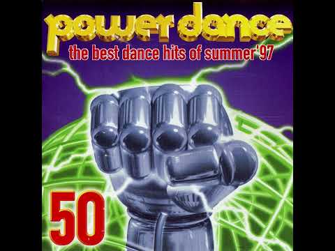 Power Dance 50 - The Best Dance Hits Of Summer '97