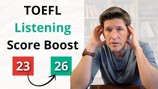 TOEFL Listening: How to QUICKLY Improve By 3 Points