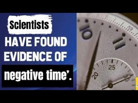 Negative time scientific proof Krishnaraaj informative.