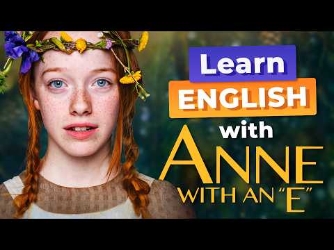 Learn ENGLISH with Anne with an E