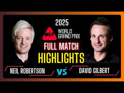 Neil Robertson vs David Gilbert Full Highlights | World Grand Prix 2025 | #snooker2025 | #snooker