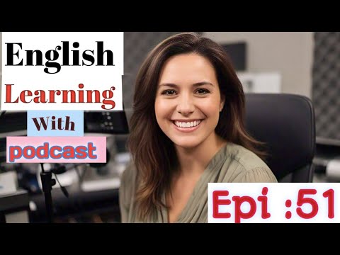 Learn English With Podcast Conversation  Episode 51 | English Podcast For Beginners #englishpodcast