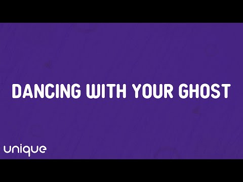 Sasha Sloan - Dancing With Your Ghost (Lyrics)