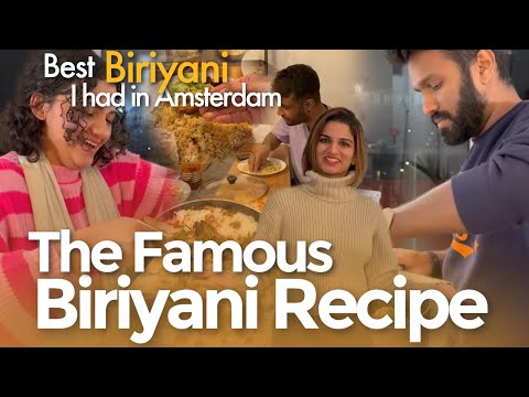 The Famous Biriyani recipe | Best Malabar Biriyani I had in Amsterdam | Happy evening