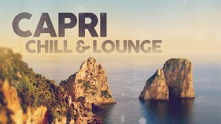 Capri Chill: The Ultimate Lounge Playlist