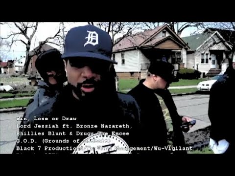 Lord Jessiah - Win, Lose, or Draw (ft. Bronze Nazareth, Phillies Blunt, Drugs the Emcee)