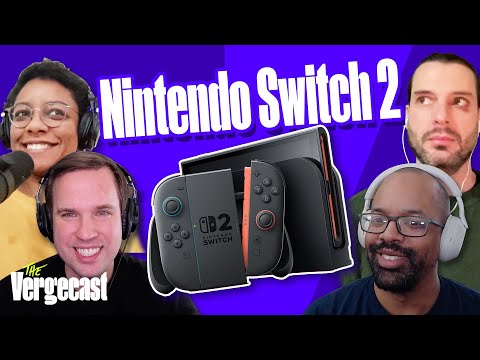 Nintendo’s Switch 2 is here — sort of | The Vergecast