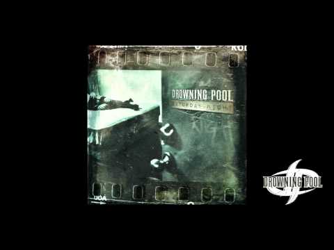 Drowning Pool - "Saturday Night"