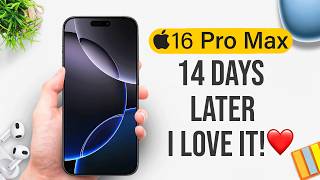 I Tested the iPhone 16 Pro Max for 14 Days and WOW!!