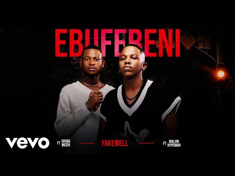 Fake'well - Ebufebeni (Visualizer) ft. Malume.hypeman, Shuga Mizer