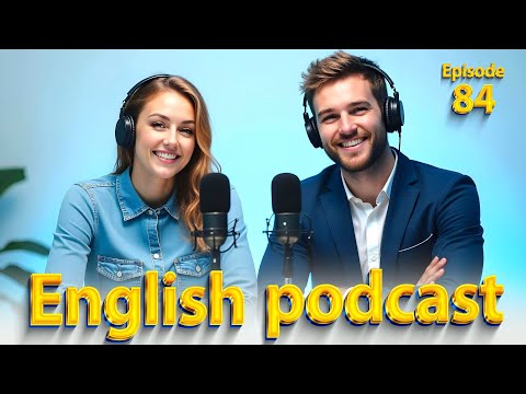 Famous love story | Learn English quickly with podcast | Episode 84