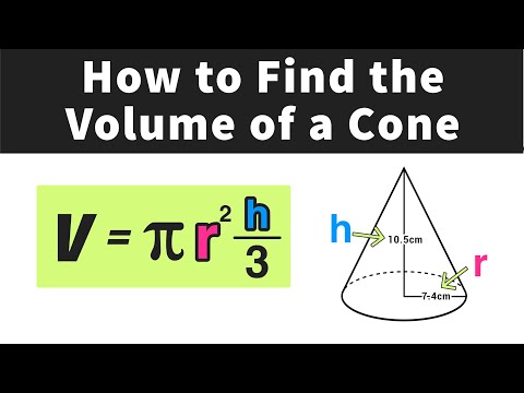 How to Find the Volume of a Cone