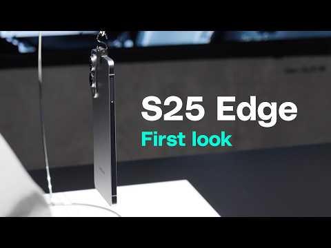 Galaxy S25 Edge first look: Samsung’s rumored ‘slim’ phone