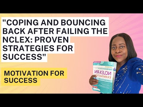 COPING STRATEGIES AFTER FAILING AN EXAM : NCLEX EXAM