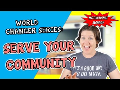 How Can You Serve Your Community?  -  [Motivation For ELEMENTARY STUDENTS]