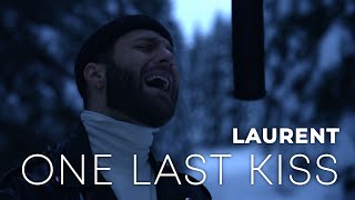 LAURENT - ONE LAST KISS (Official Music Video)