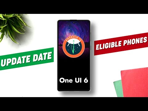 Samsung One UI 6 Update Date & Eligible Device List