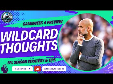 FPL Gameweek 4: Should You Wildcard | Fantasy Premier League Tips 2024/25