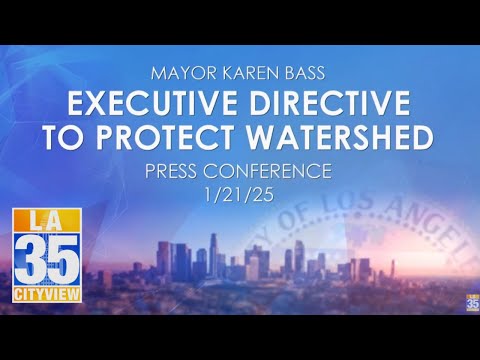 Executive Directive to Protect Watershed Press Conference 1/21/25