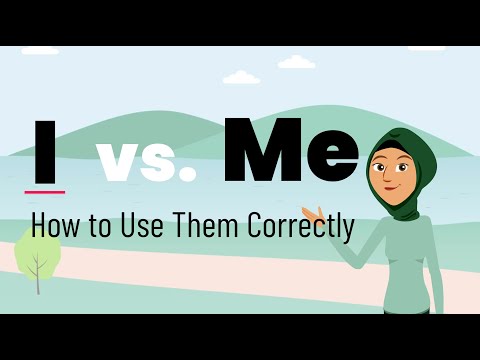 First Person Pronouns: "I" vs. "Me"