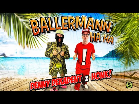 Danny Dekadent X Honk! - Ballermann HAHA (Official Video)