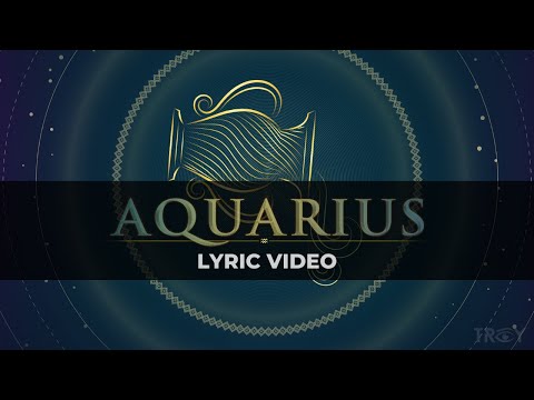 Aquarius - TROY (Official Lyric Video)