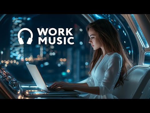 Music for Work — Deep Future Garage Mix for Concentration