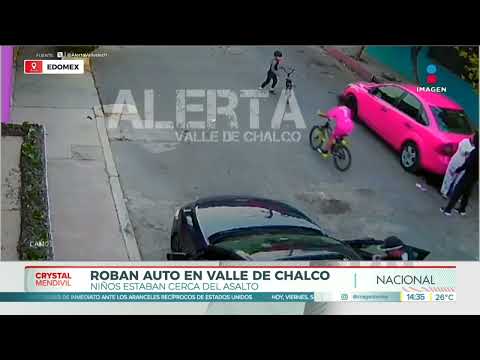 Captan robo a mano armada de un auto en Valle de Chalco | Noticias con Crystal Mendivil