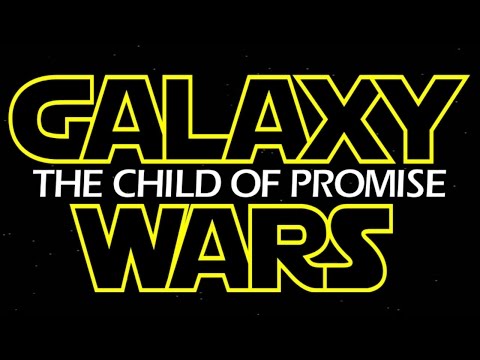 GALAXY WARS: The Child of Promise (Christmas Program)