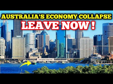 Australia's Economy Will Collapse in 2025 - Leave Now