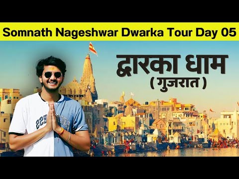 Dwarka Dham Tour Guide | Dwarka Dham Full Information | Dwarkadhish Temple