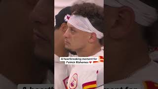 Heartbreaking for Patrick Mahomes 💔 #kansascitychiefs #patrickmahomes