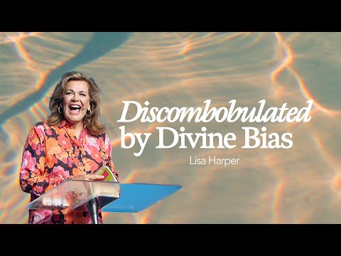 Gateway Church Live | “Discombobulated by Divine Bias” by Lisa Harper | June 8–9