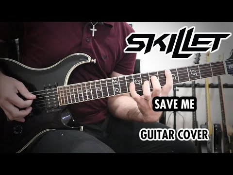 Skillet - Save Me (Guitar Cover, with Solo)