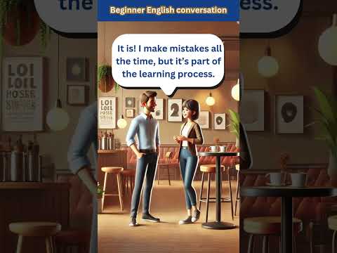 Starting to Learn English - Tips and Conversation Practice!