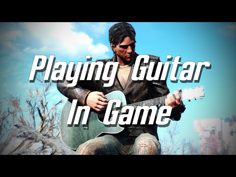 Fallout 4 | Playing guitar in-game demo (early version)