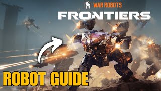 War Robots Frontiers How To Build A Robot - Beginners Guide