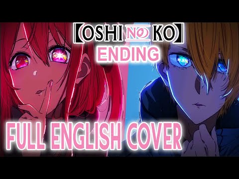 Oshi no Ko ED | FULL ENGLISH Cover 【Dangle】「 Mephisto - QUEEN BEE 」(now on Spotify)