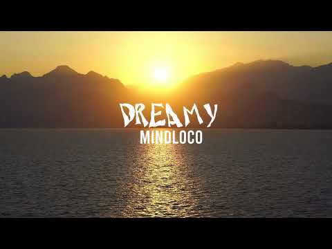 Mindloco - Dreamy (Original Mix)