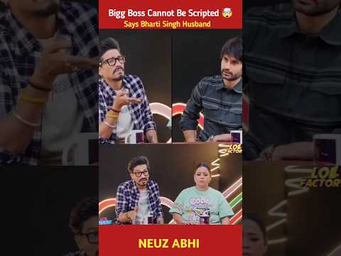 Bigg Boss Cannot Be Scripted Say's Bharti Singh Husband 🤯| Harsh Limbachiyaa Bigg Boss #shorts