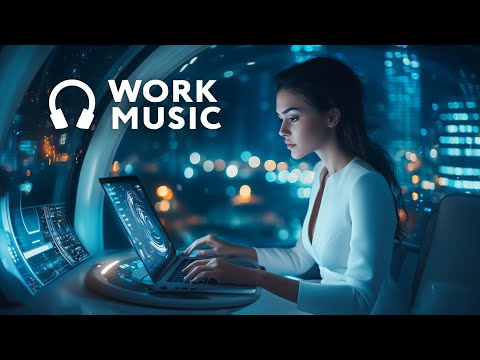 Electronic Music for Work - Deep futuristic garage mix for Focus and Concentration