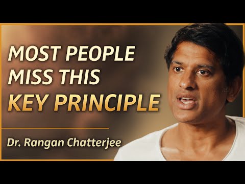 Become the Architect of Your Health, Happiness, and Purpose | Dr. Rangan Chatterjee